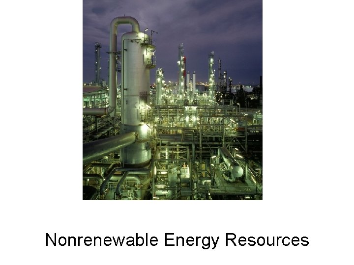 Nonrenewable Energy Resources 