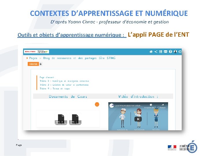 CONTEXTES D’APPRENTISSAGE ET NUMÉRIQUE D’après Yoann Civrac - professeur d’économie et gestion Outils et