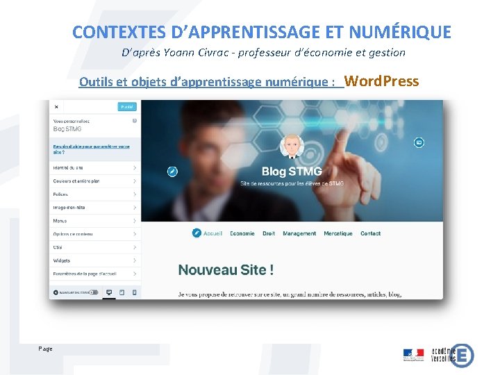 CONTEXTES D’APPRENTISSAGE ET NUMÉRIQUE D’après Yoann Civrac - professeur d’économie et gestion Outils et