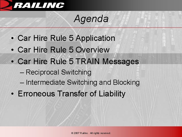 Agenda • Car Hire Rule 5 Application • Car Hire Rule 5 Overview •