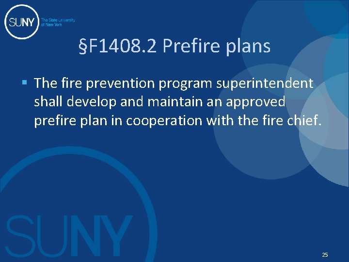 §F 1408. 2 Prefire plans § The fire prevention program superintendent shall develop and