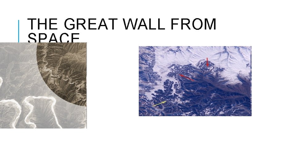 THE GREAT WALL FROM SPACE 