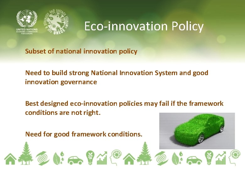 Eco-innovation Policy Subset of national innovation policy Need to build strong National Innovation System
