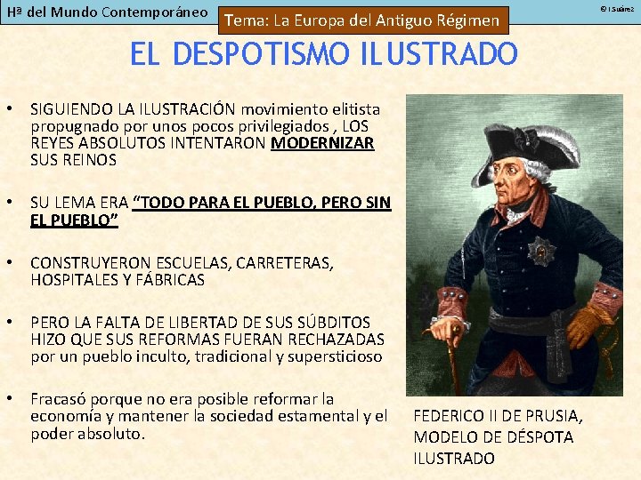 Hª del Mundo Contemporáneo Tema: La Europa del Antiguo Régimen EL DESPOTISMO ILUSTRADO •
