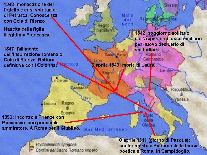 1342: monacazione del fratello e crisi spirituale di Petrarca. Conoscenza con Cola di Rienzo