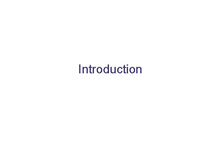 Introduction Introduction