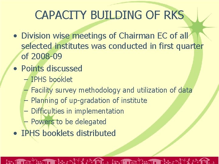 CAPACITY BUILDING OF RKS • Division wise meetings of Chairman EC of all selected