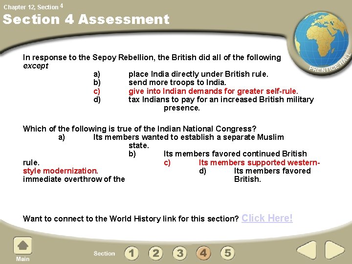 Chapter 12, Section 4 Assessment In response to the Sepoy Rebellion, the British did