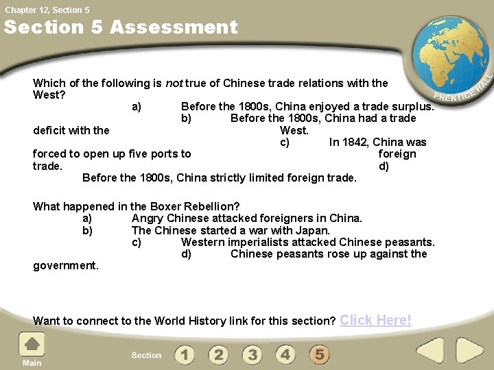 Chapter 12, Section 5 Assessment Which of the following is not true of Chinese