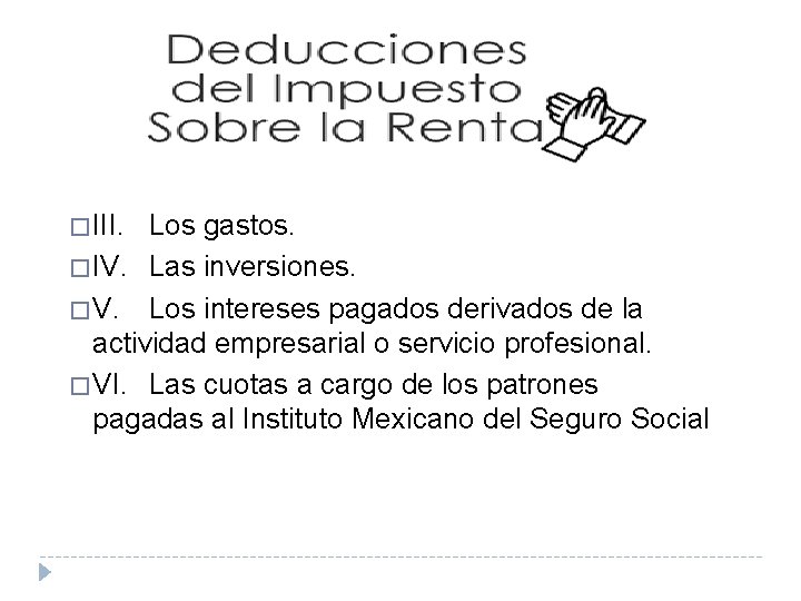 � III. Los gastos. � IV. Las inversiones. � V. Los intereses pagados derivados � III. Los gastos. � IV. Las inversiones. � V. Los intereses pagados derivados
