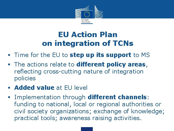 EU Action Plan on integration of TCNs § Time for the EU to step