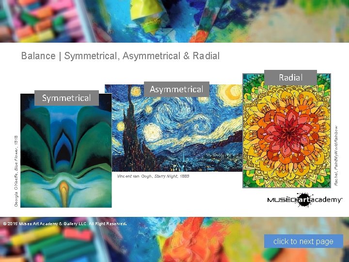 Balance | Symmetrical, Asymmetrical & Radial Georgia O’Keeffe, Blue Flower, 1918 Symmetrical Rachel, Paint.