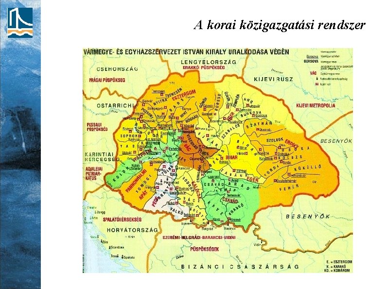 A korai közigazgatási rendszer 