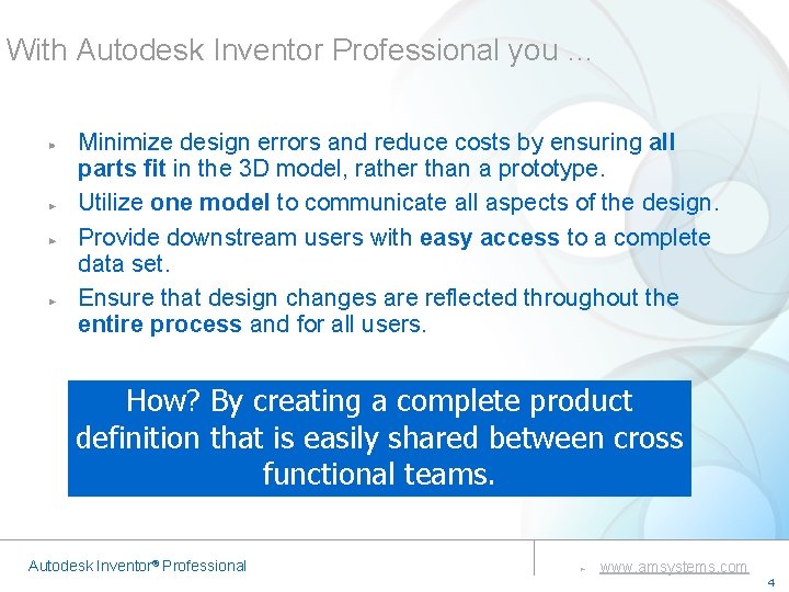 With Autodesk Inventor Professional you … Minimize design errors and reduce costs by ensuring With Autodesk Inventor Professional you … Minimize design errors and reduce costs by ensuring
