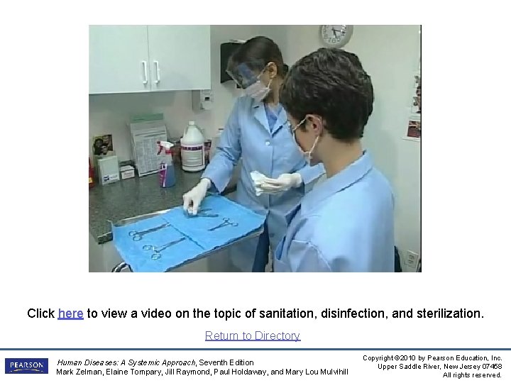 Click here to view a video on the topic of sanitation, disinfection, and sterilization.