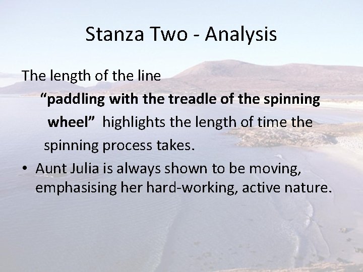 Stanza Two - Analysis The length of the line “paddling with the treadle of