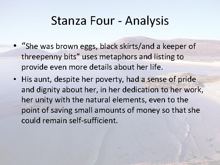 Stanza Four - Analysis • “She was brown eggs, black skirts/and a keeper of