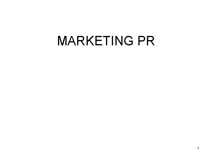 MARKETING PR 1 