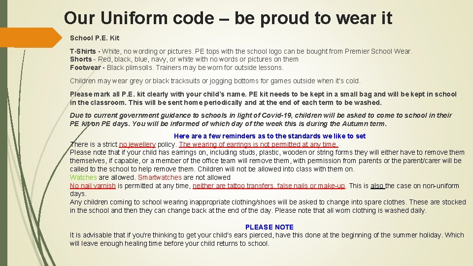 Our Uniform code – be proud to wear it School P. E. Kit T-Shirts
