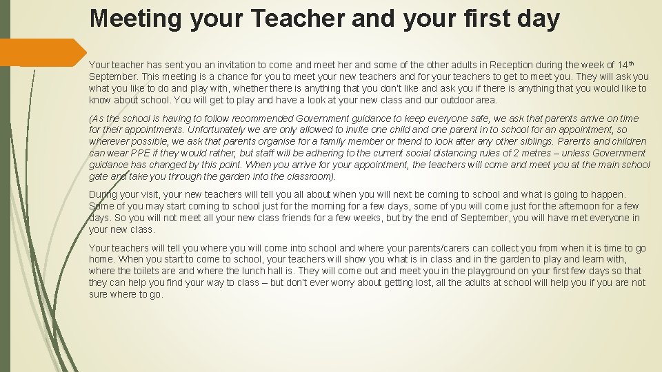 Meeting your Teacher and your first day Your teacher has sent you an invitation