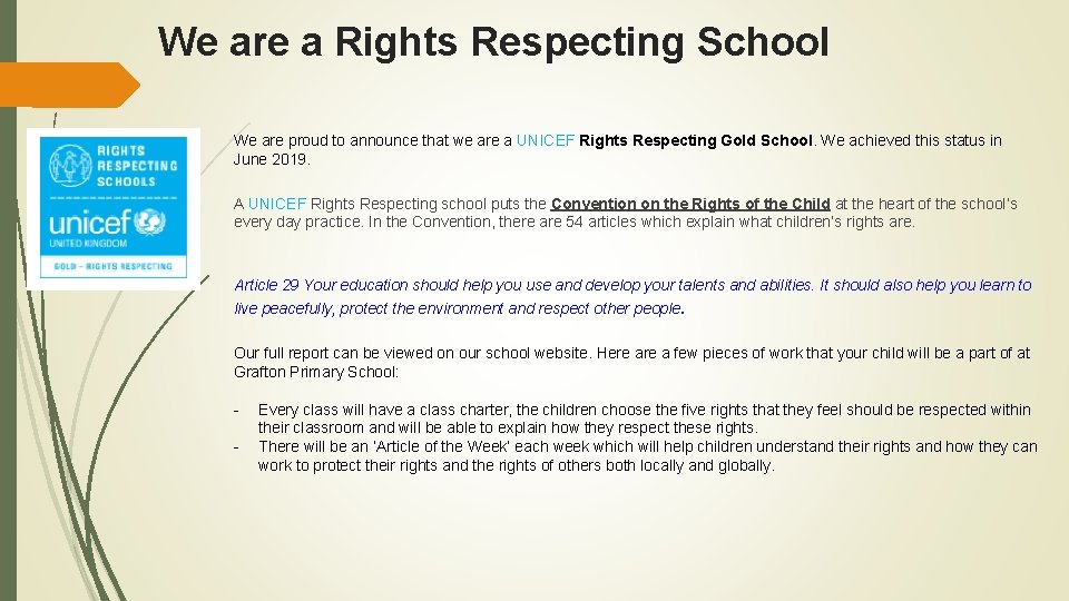 We are a Rights Respecting School We are proud to announce that we are