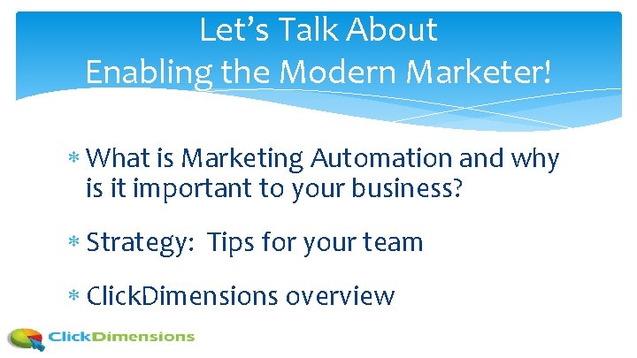 Let’s Talk About Enabling the Modern Marketer! What is Marketing Automation and why is