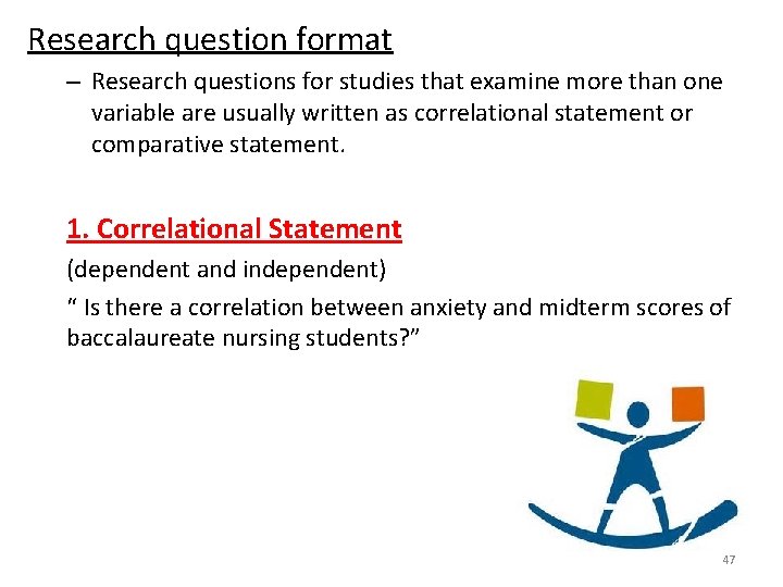 Research question format – Research questions for studies that examine more than one variable
