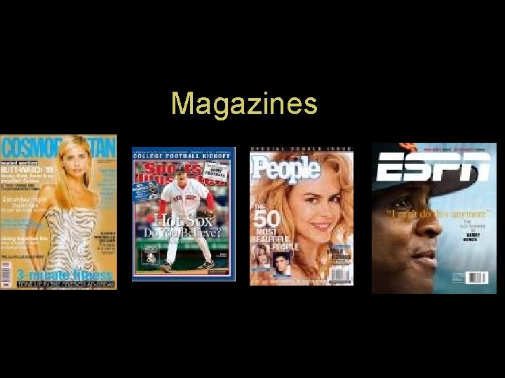 Magazines 