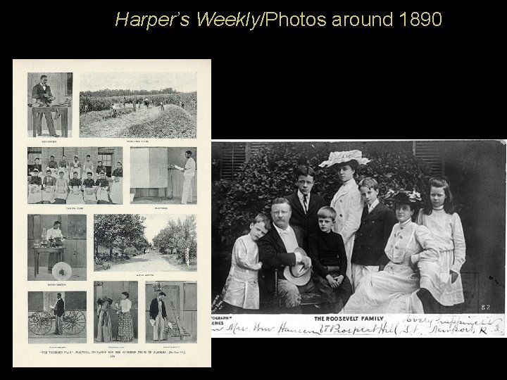 Harper’s Weekly/Photos around 1890 