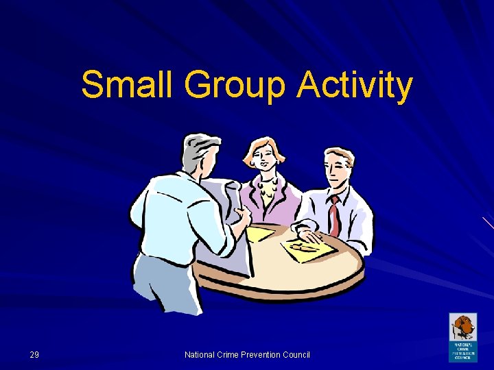 Small Group Activity 29 National Crime Prevention Council 