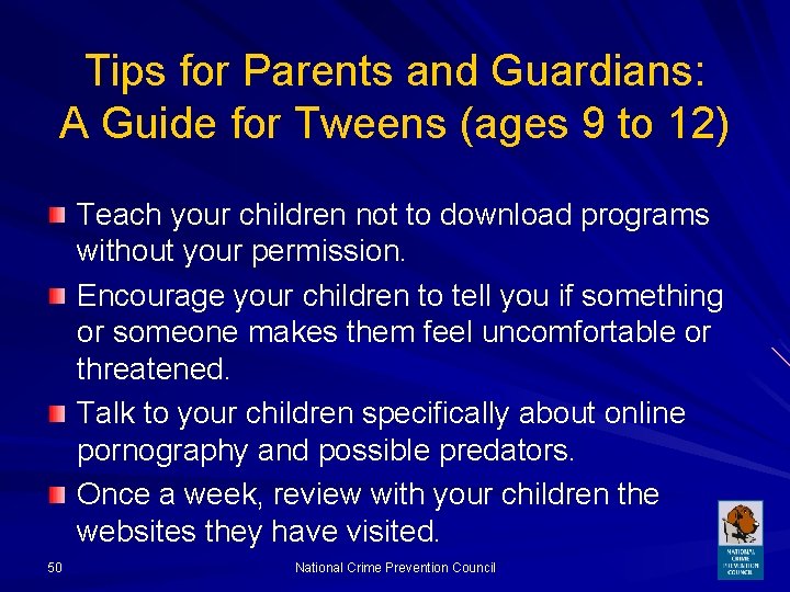 Tips for Parents and Guardians: A Guide for Tweens (ages 9 to 12) Teach