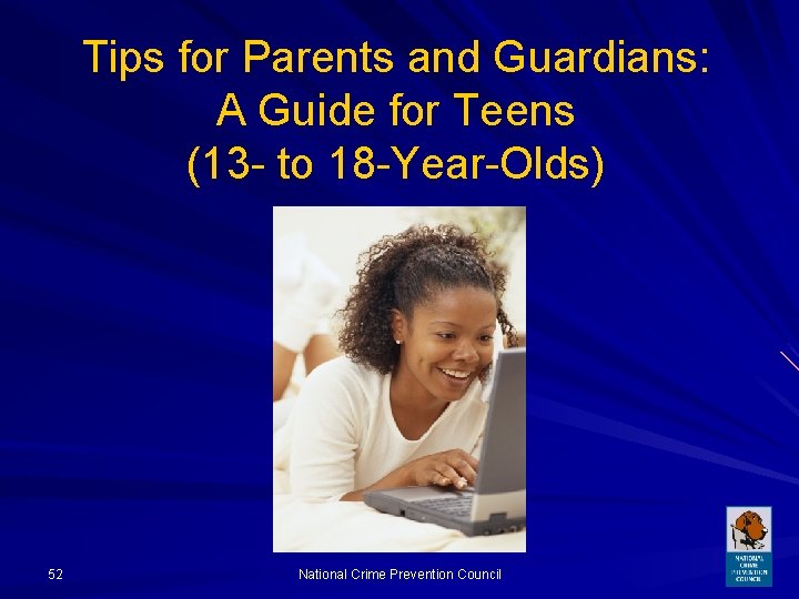 Tips for Parents and Guardians: A Guide for Teens (13 - to 18 -Year-Olds)