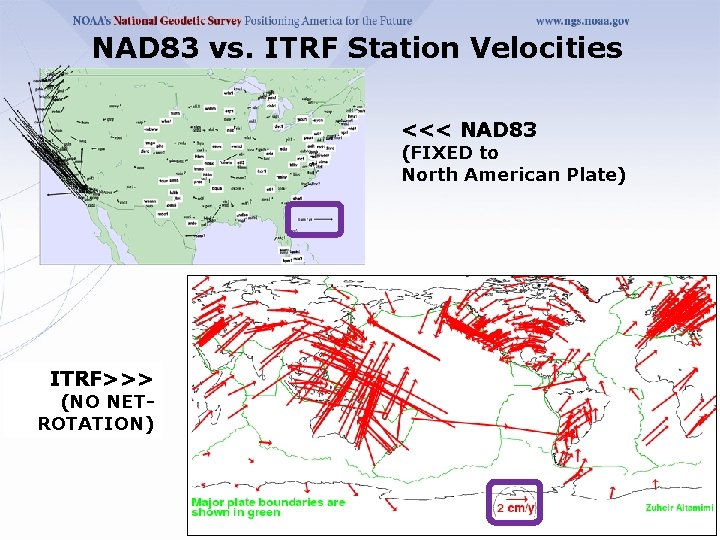 NAD 83 vs. ITRF Station Velocities <<< NAD 83 (FIXED to North American Plate)