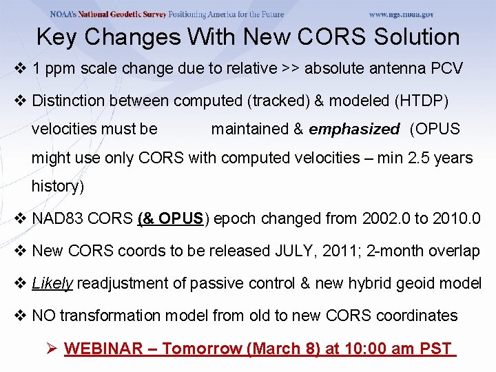 Key Changes With New CORS Solution v 1 ppm scale change due to relative