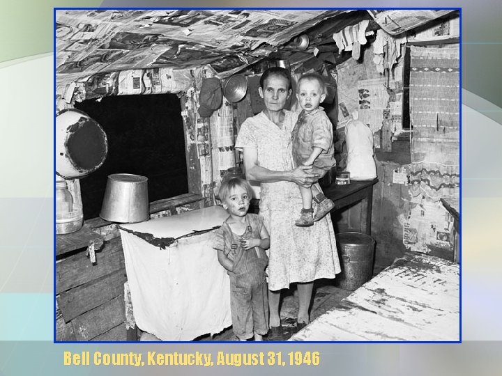 Bell County, Kentucky, August 31, 1946 Bell County, Kentucky, August 31, 1946