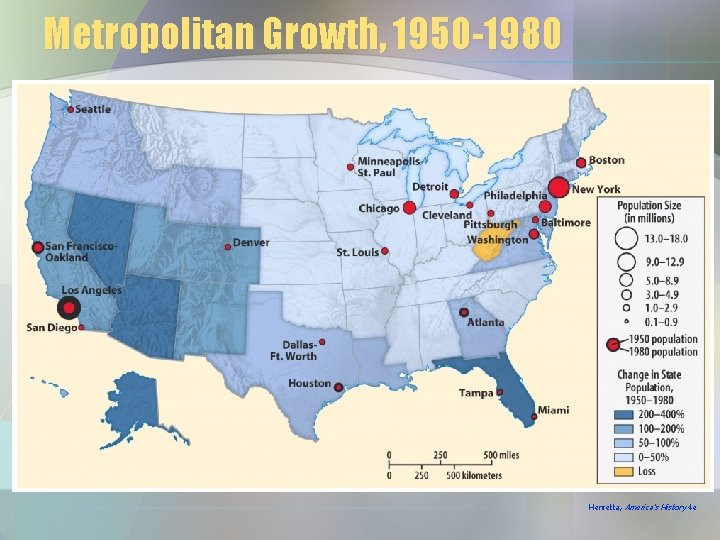 Metropolitan Growth, 1950 -1980 Henretta, America’s History 4 e Metropolitan Growth, 1950 -1980 Henretta, America’s History 4 e