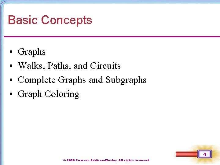 Basic Concepts • • Graphs Walks, Paths, and Circuits Complete Graphs and Subgraphs Graph