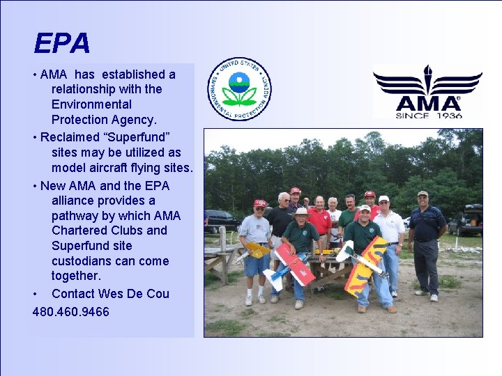 EPA • AMA has established a relationship with the Environmental Protection Agency. • Reclaimed