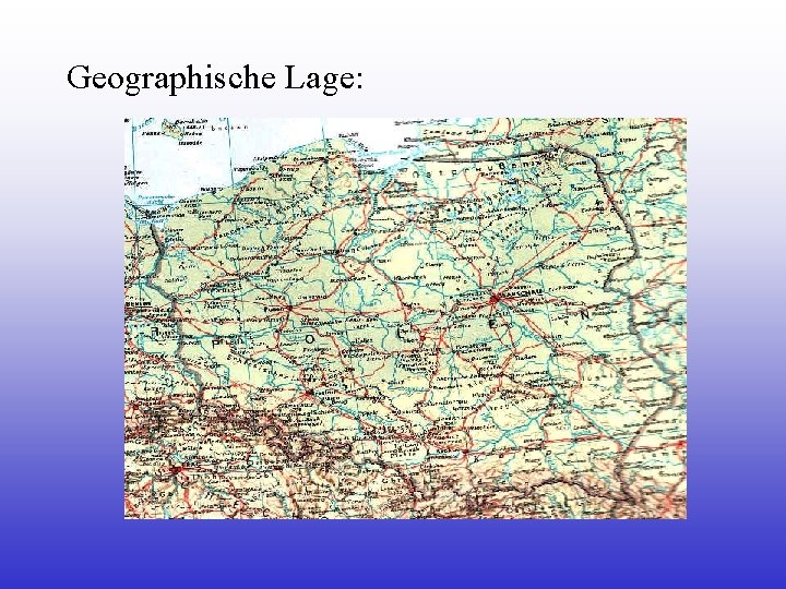 Geographische Lage: Geographische Lage: