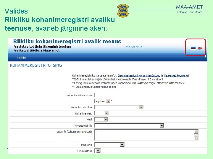 Valides Riikliku kohanimeregistri avaliku teenuse, avaneb järgmine aken: 