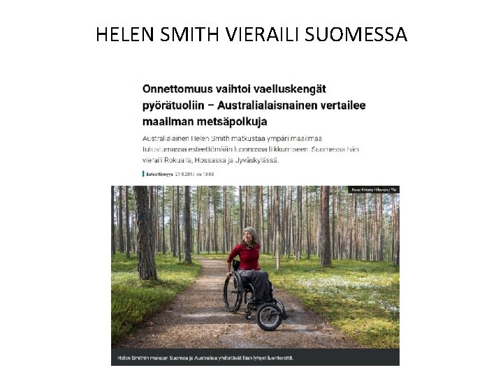 HELEN SMITH VIERAILI SUOMESSA 