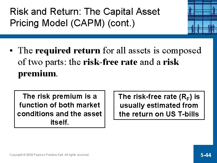 Risk and Return: The Capital Asset Pricing Model (CAPM) (cont. ) • The required