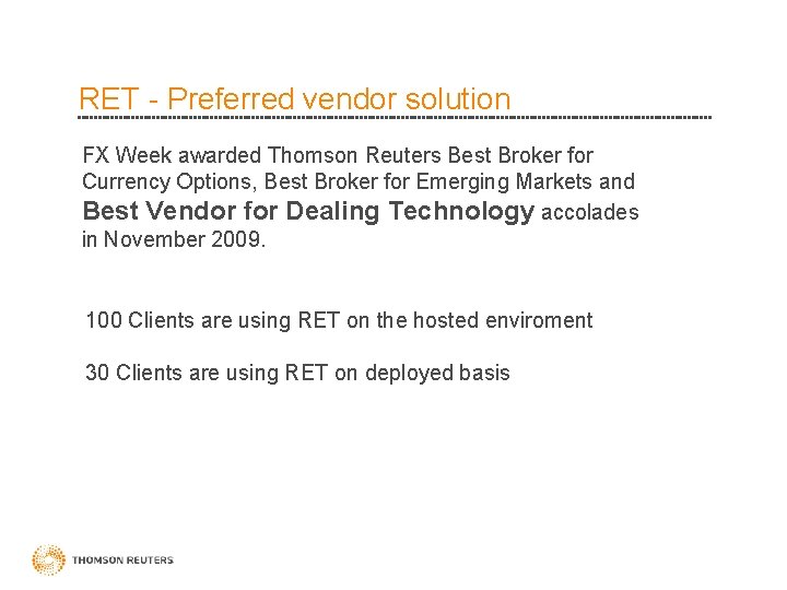 RET - Preferred vendor solution FX Week awarded Thomson Reuters Best Broker for Currency