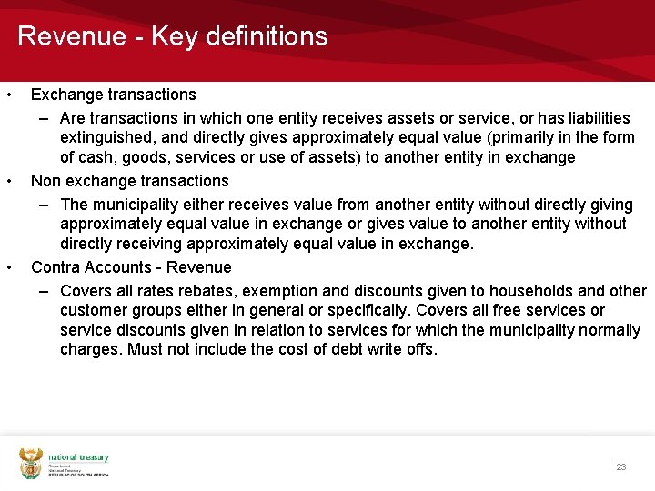 Revenue - Key definitions • • • Exchange transactions – Are transactions in which