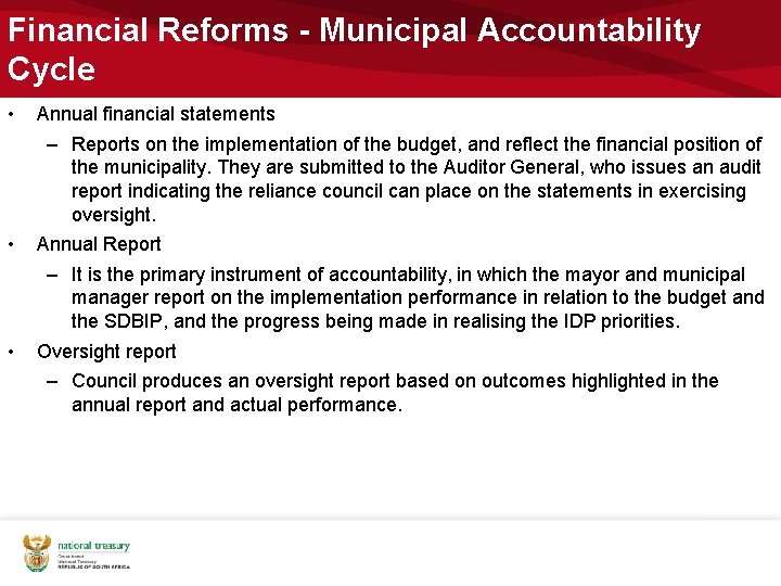 Financial Reforms - Municipal Accountability Cycle • • • Annual financial statements – Reports