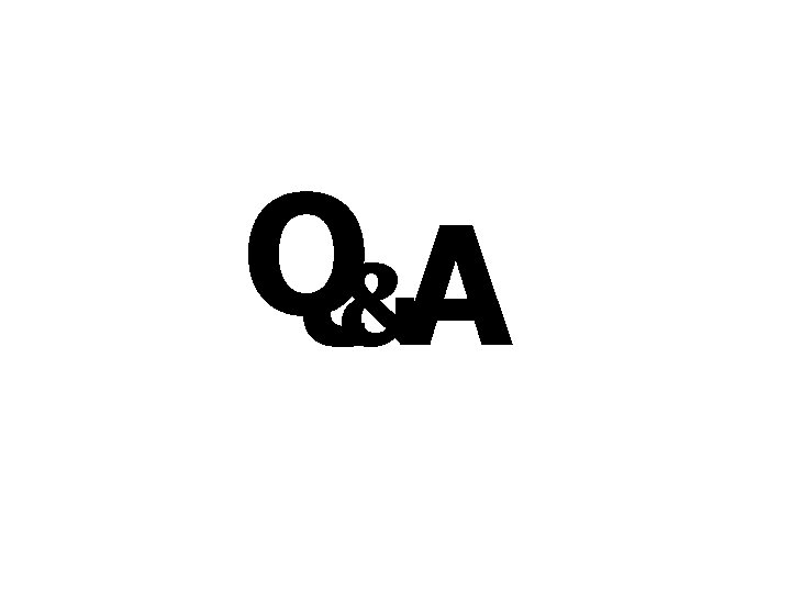 Q&A Q&A