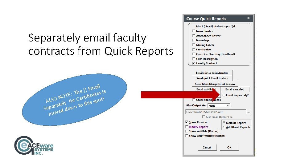 Separately email faculty contracts from Quick Reports ail m E ] [ is he