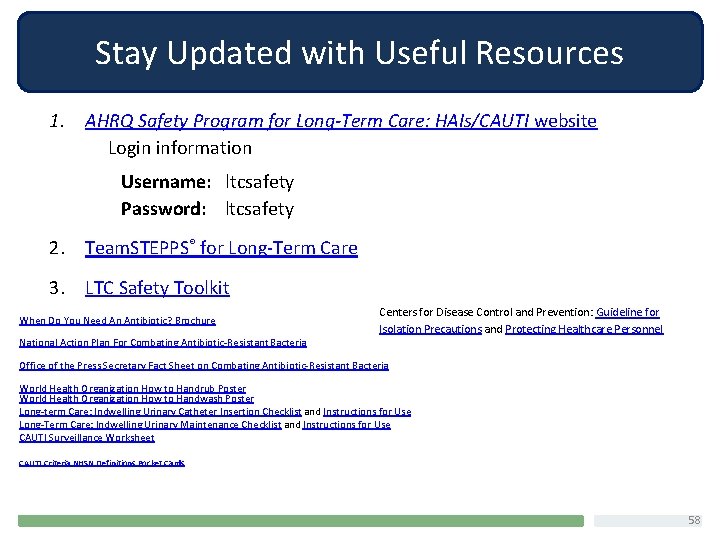 Stay Updated with Useful Resources 1. AHRQ Safety Program for Long-Term Care: HAIs/CAUTI website