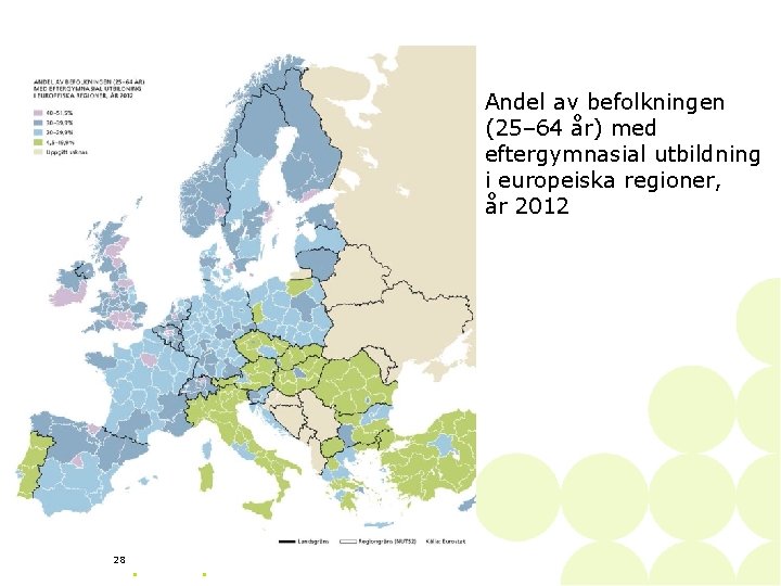 Andel av befolkningen (25– 64 år) med eftergymnasial utbildning i europeiska regioner, år 2012