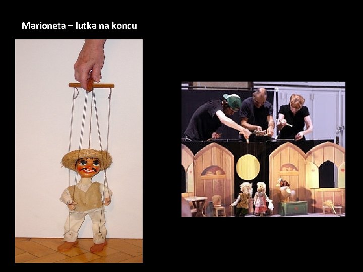 Marioneta – lutka na koncu 
